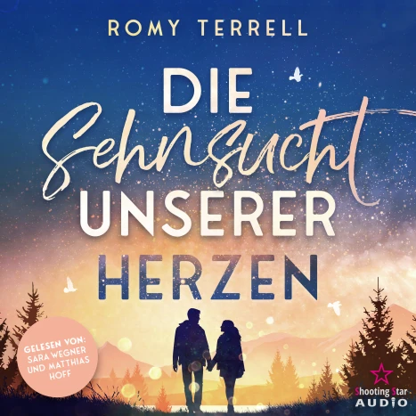 Die Sehnsucht unserer Herzen
