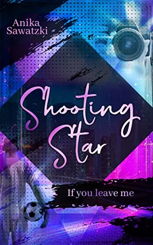 Shooting Star: If you leave me