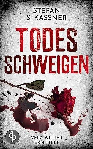 Todesschweigen: Vera Winter ermittelt