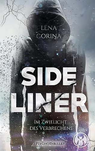 Sideliner - Im Zwielicht des Verbrechens