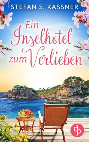 Ein Inselhotel zum Verlieben (Träume auf Mallorca-Reihe 1)