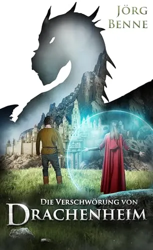 Die Verschwörung von Drachenheim: Drachen-Fantasy mit Magie (Band 1 von 2)