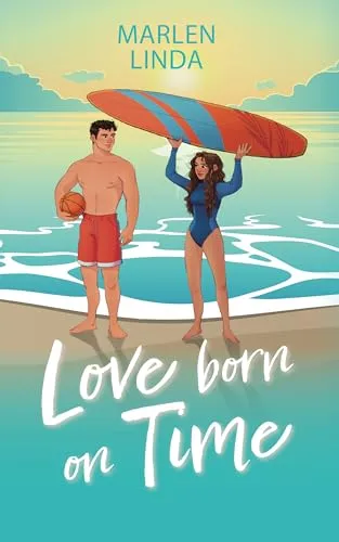 Love born on Time: Sports Romance trifft auf Strangers to Lovers und He falls first! (Blackbelle University 1)