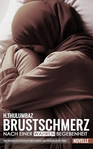 Brustschmerz: Nach einer wahren Begebenheit