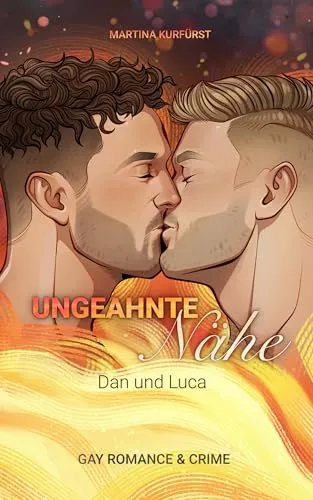 Ungeahnte Nähe: Dan und Luca
