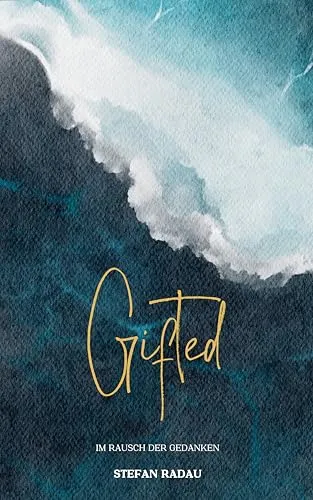 Gifted: Im Rausch der Gedanken (Gifted - Trilogie 1)