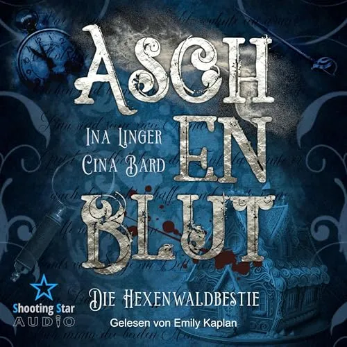 Aschenblut. Die Hexenwaldbestie: Viktorianische Mystery-Krimireihe - Band 1