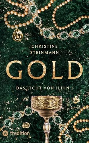 GOLD: Das Licht von Ildin I