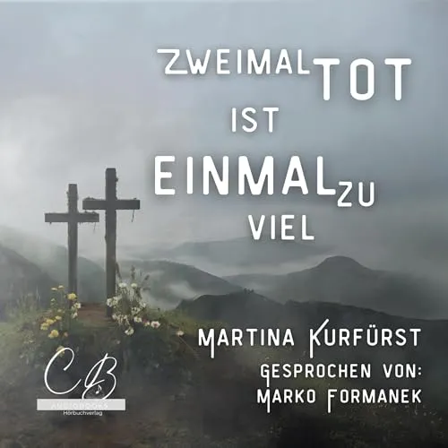 Zweimal tot ist einmal Zuviel