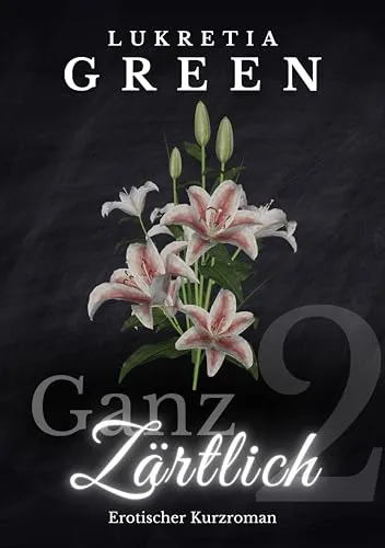 Ganz zärtlich: Eric & Lily (Forbidden Age Gap Romance mit Suspense-Vibes)