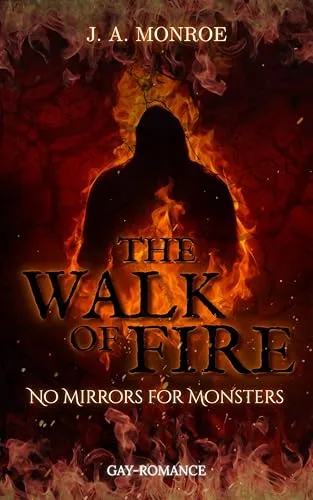 No Mirrors For Monsters / The Walk Of Fire