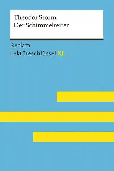 Reihe: Reclam Lektüreschlüssel XL