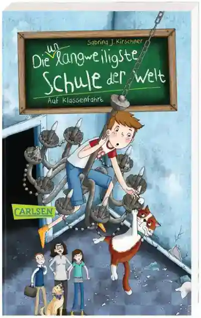 Reihe: Die unlangweiligste Schule der Welt