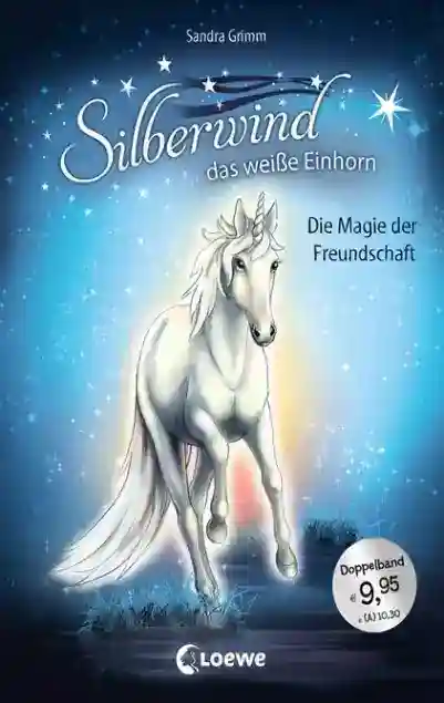 Reihe: Silberwind, das weiße Einhorn