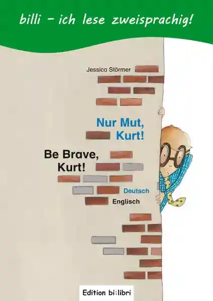Reihe: Nur Mut, Kurt!