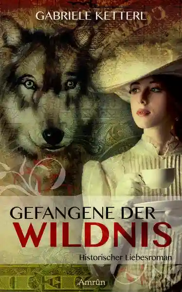 Reihe: Gefangene der Wildnis