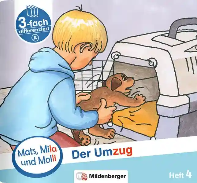 Reihe: Mats, Mila und Molli