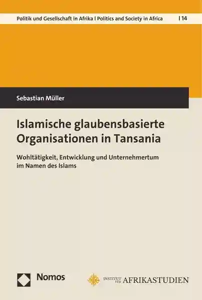 Reihe: Bayreuther Studien zu Politik und Gesellschaft in Afrika