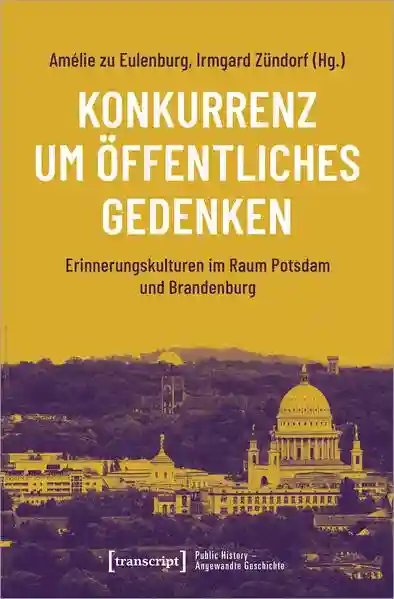 Reihe: Public History - Angewandte Geschichte