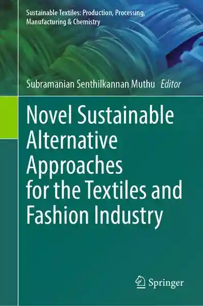 Reihe: Sustainable Textiles: Production, Processing, Manufacturing & Chemistry