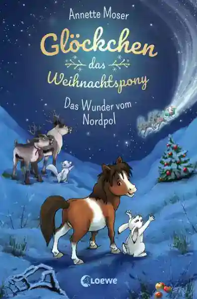 Reihe: Glöckchen, das Weihnachtspony