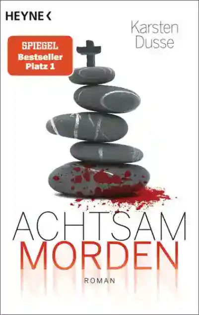 Reihe: Achtsam morden-Reihe
