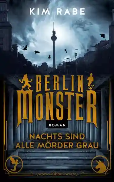 Reihe: Die Monster von Berlin