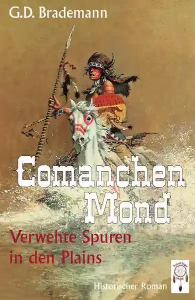 Reihe: Comanchen Mond