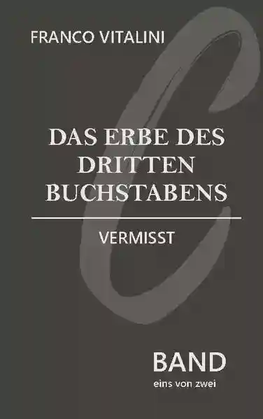 Reihe: Das Erbe des dritten Buchstabens