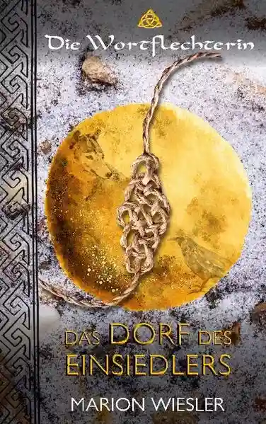 Reihe: Die Wortflechterin der Kelten