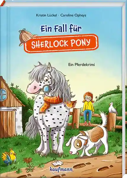 Reihe: Sherlock Pony - Detektivfälle aller Art, kein Fall zu klein!