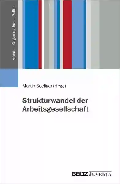 Reihe: Arbeit – Organisation – Politik