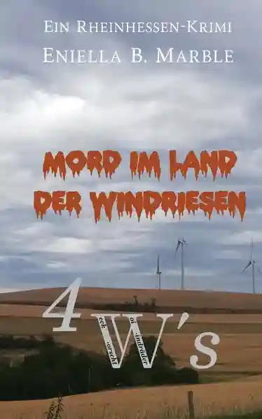 Reihe: Die 4W's, Weck, Worscht, Woi, Windräder