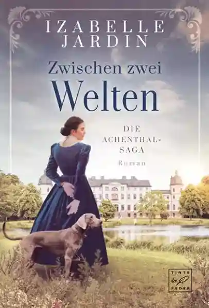 Reihe: Die Achenthal-Saga