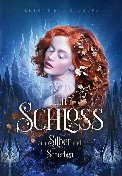 Reihe: Silber und Scherben-Saga