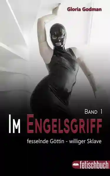 Reihe: Im Engelsgriff