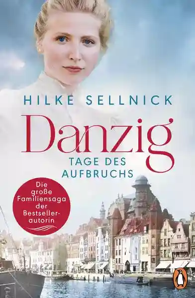 Reihe: Die Danzig-Saga der Bestsellerautorin