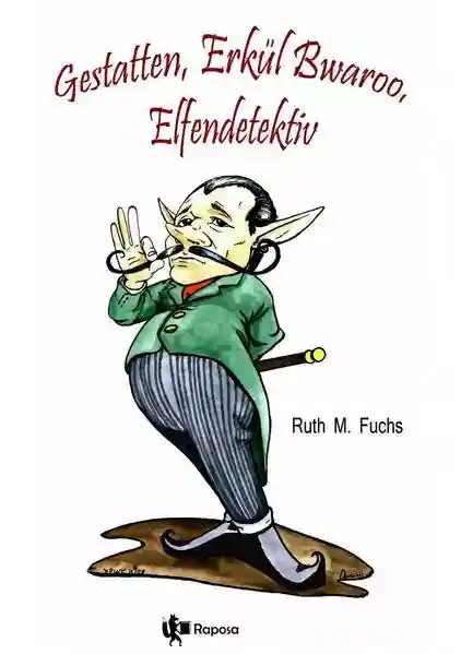 Reihe: Erkül Bwaroo ermittelt