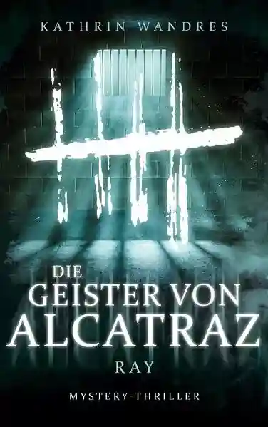 Reihe: Die Geister von Alcatraz