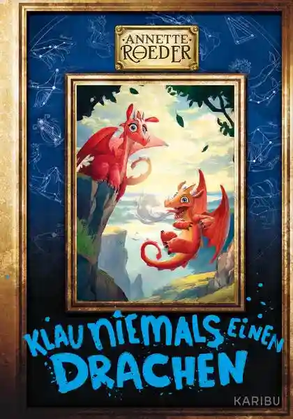 Reihe: Weck niemals einen Drachen