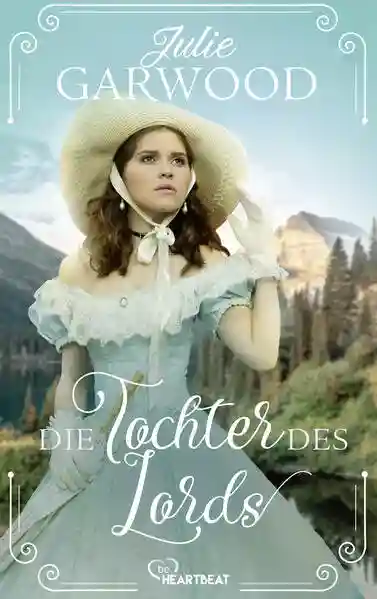 Reihe: Historical Romance – Liebe und Leidenschaft in Rose Hill, Montana