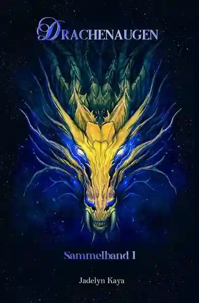 Reihe: Drachenaugen-Sammelband