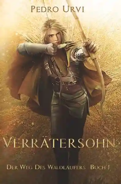 Reihe: Der Weg des Waldläufers