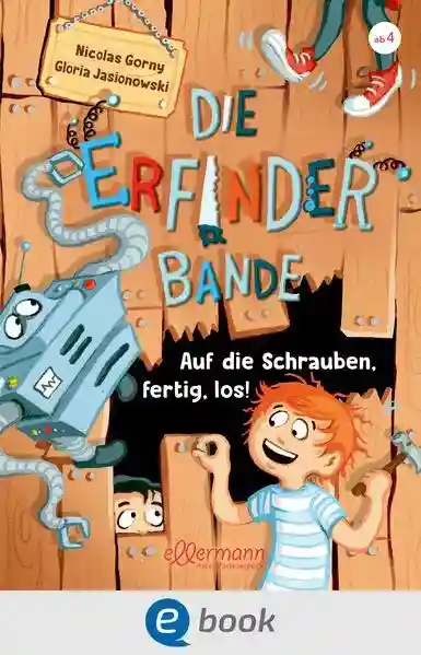Reihe: Die Erfinder-Bande