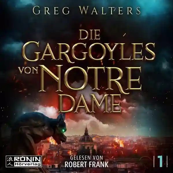 Reihe: Die Gargoyles von Notre Dame