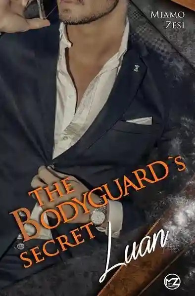 Reihe: The Bodyguard´s Secret