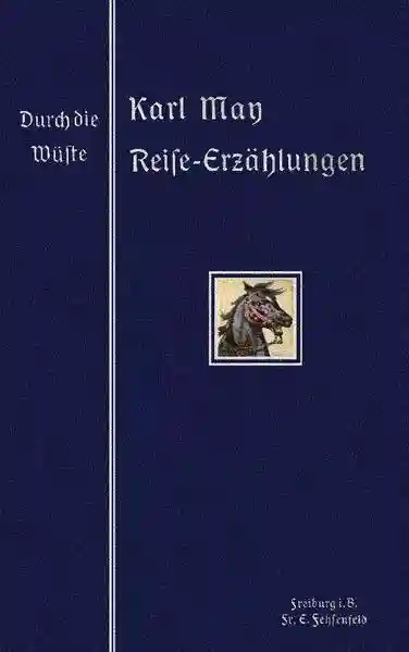 Reihe: Karl Mays Illustrierte Reiseerzählungen (Reprint)