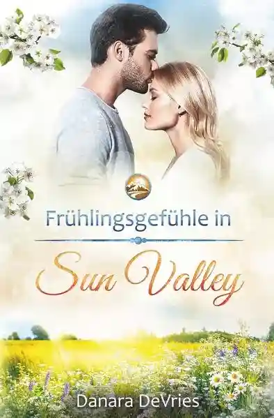 Reihe: Kleinstadtliebe in Sun Valley