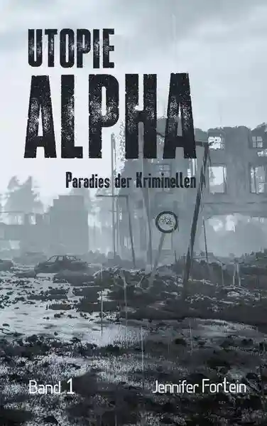 Reihe: Utopie Alpha
