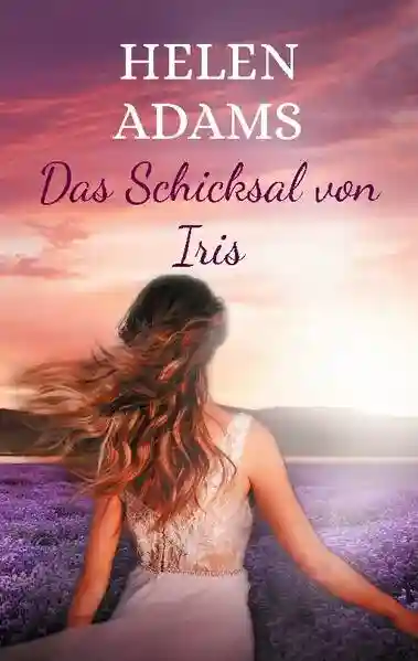 Reihe: Das Schicksal von Iris